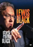 Aaron Wallace reviews Lewis Black's theatrical stand-up film, Stark Raving Black, on DVD at DVDizzy.com