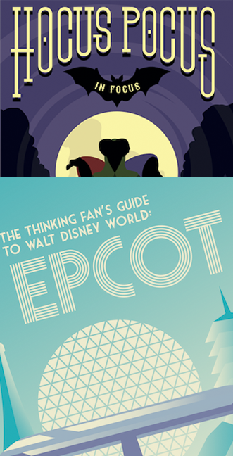 2-Book Bundle: Hocus Pocus in Focus and The Thinking Fan's Guide to Walt Disney World: Epcot, Disney books by Aaron Wallace